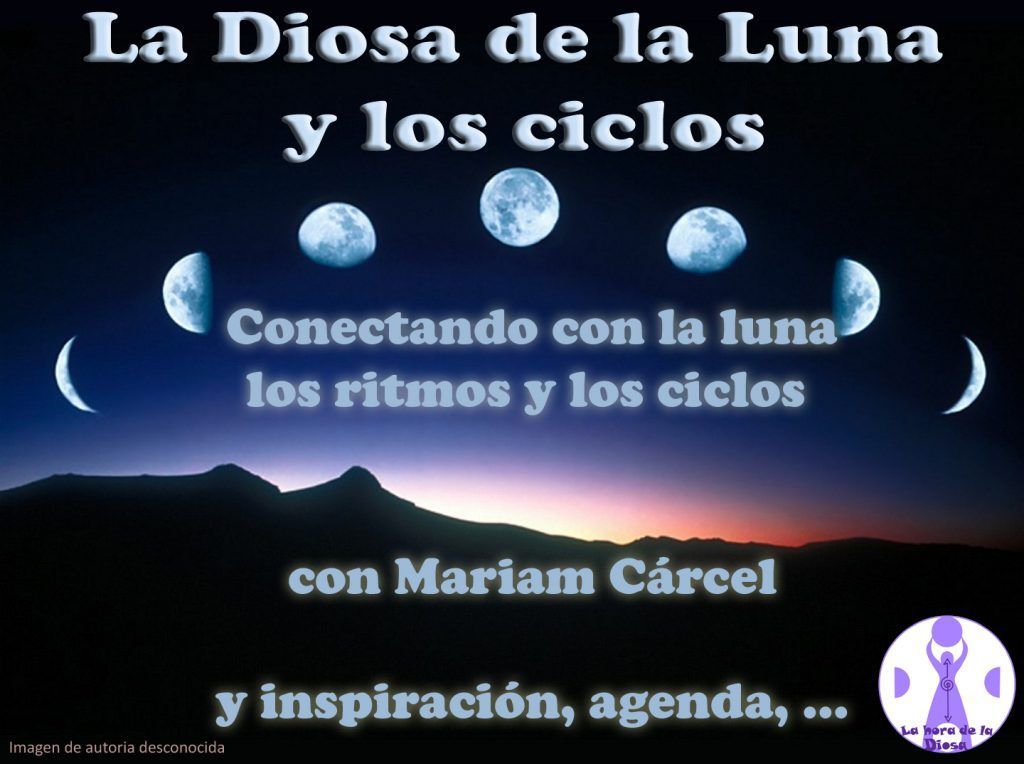 Diosas de la luna, ciclos y ritmos, Selene, Artemisa, Isis, Mama Quilla, Nai Terra, Templo de la Luna, Sacerdocio de la Gran Madre